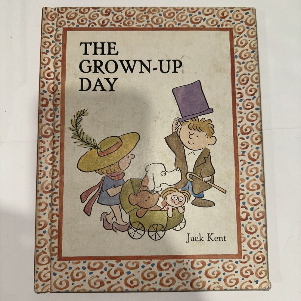 Vintage 1969 The Grown Up Day By Jack Kent Parents Magazine Press New York